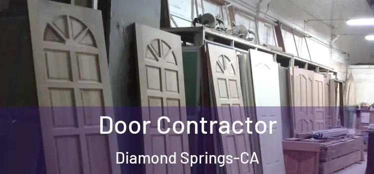 Door Contractor Diamond Springs-CA